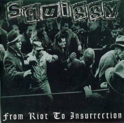 Squiggy : From Riot To Insurrection